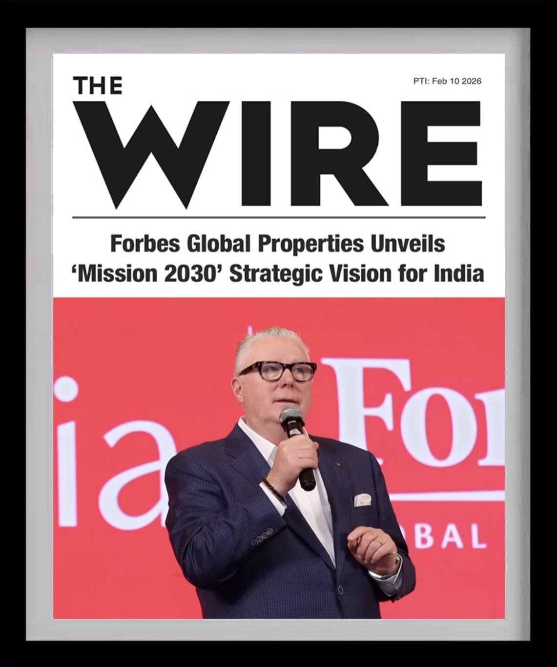 The Wire news coverage of Forbes Global Properties Mission 2030 strategic vision for India